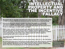 Intellectual Property and the Incentive Fallacy poster